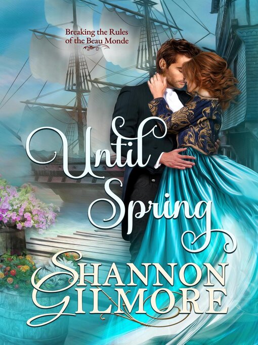 Title details for Until Spring by Shannon Gilmore - Available